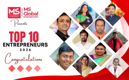 MS Global Entertainment Announces Top 10 Entrepreneurs – 2026 Awardees |  Celebrating India’s Visionary Business Leaders
